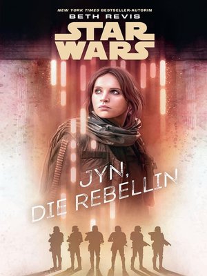 cover image of Jyn, die Rebellin: Roman zu Rogue One